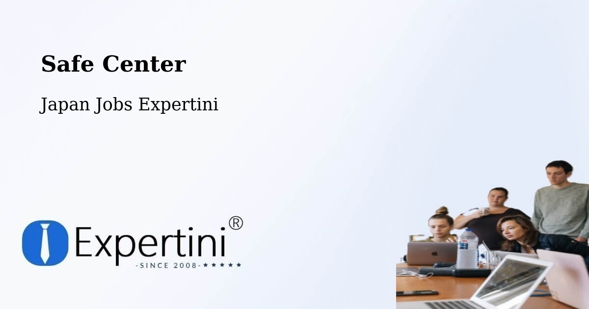Safety Center – Misawa Shi - Japan Jobs Expertini